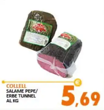 Rosa Cash Collell Salame Pepe/Erbe tunnel al kg offerta
