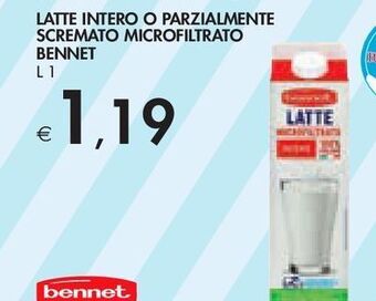 Bennet Latte intero o parzialmente scremato microfiltrato bennet offerta