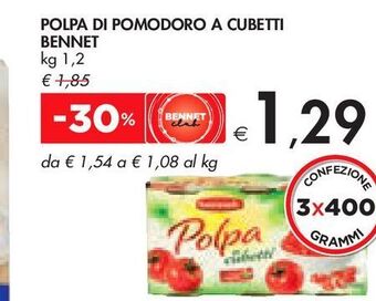 Bennet Polpa di pomodoro a cubetti bennet offerta