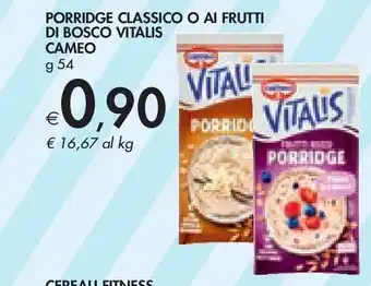 Bennet Porridge classico o ai frutti di bosco vitalis cameo offerta