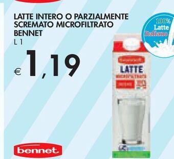 Bennet Latte intero o parzialmente scremato microfiltrato bennet offerta