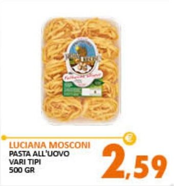 Luciana Mosconi Pasta all'uovo vari tipi 500 gr