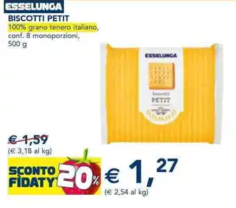 Esselunga Esselunga Biscotti Petit 100% grano tenero italiano 500 g offerta
