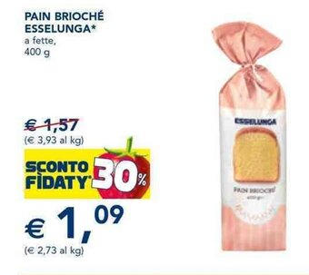 Esselunga Esselunga Pain Brioché a fette 400 g offerta
