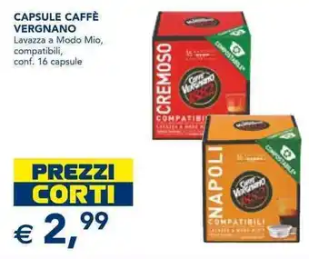 Esselunga Vergnano Capsule Caffè Lavazza a Modo Mio, compatibili 16 capsule offerta