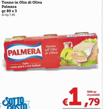 MAX Supermercati Palmera Tonno in Olio di Oliva gr 80 x 3 offerta