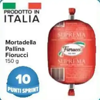 Carrefour Fiorucci Mortadella Pallina 150 g offerta