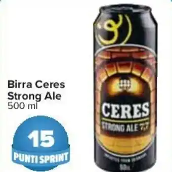 Carrefour Ceres Strong Ale Birra 500 ml offerta