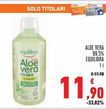 Conad Superstore equilibra Aloe vera 99.5% 1 l offerta