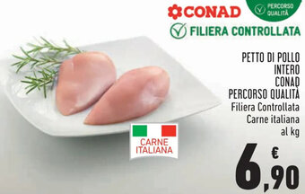 Conad Conad Percorso Qualità Petto di Pollo Intero offerta