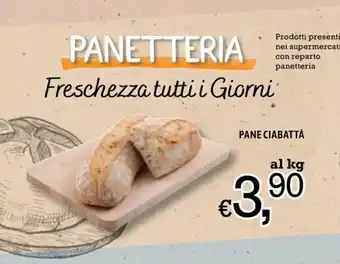 Famila Market Panetteria Freschezza tutti i Giorni Pane Ciabattà offerta