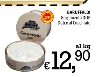 Famila Market Baruffaldi Gorgonzola DOP Dolce al Cucchiaio offerta