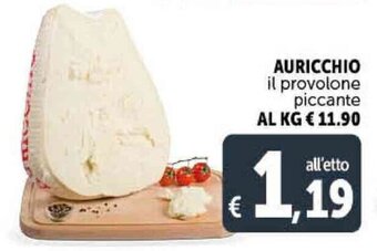 Deco Supermercati Auricchio Il Provolone piccante offerta