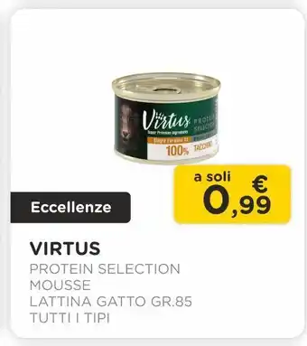 Arcaplanet Virtus/ protein selection / mousse / lattina gatto gr.85 / tutti i tipi offerta