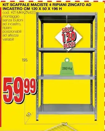 Mondo Brico Kit scaffale maciste 4 ripiani zincato ad incastro cm 120 x 50 x 196 h offerta