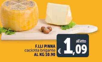 Deco Supermercati F.lli Pinna caciotta brigante offerta