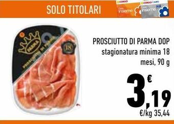 Conad City Prosciutto di parma dop offerta