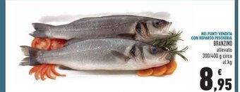 Conad Nei Punti Vendita Con Reparto Pescheria Branzino allevato 300/400 g circa al kg offerta