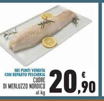 Conad Nei Punti Vendita Con Reparto Pescheria Cuore Di Merluzzo Nordico al kg offerta