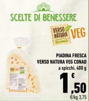 Conad Verso Natura VEG Conad Piadina Fresca a spicchi, 400 g offerta