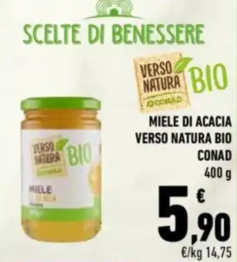 Conad Verso Natura Bio Conad Miele di Acacia 400 g offerta