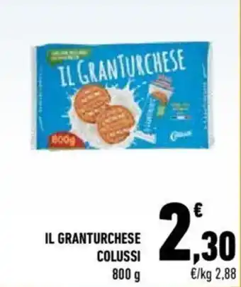 Conad Colussi Il GranTurchese 800 g offerta