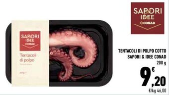 Conad Sapori & Idee Conad Tentacoli di Polpo Cotto 200 g offerta
