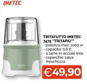 Mercatò Big Imetec Tritatutto 7475 "Tritapiu" offerta