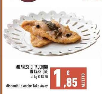Conad Milanese di Tacchino In Carpione offerta