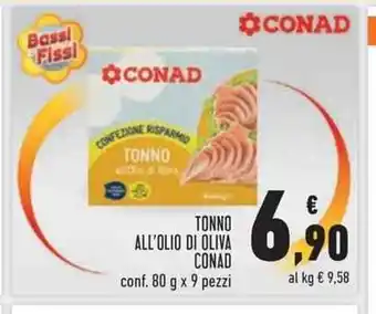 Conad Conad Tonno All'Olio Di Oliva conf. 80 g x 9 pezzi offerta
