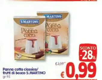 A&O S.Martino Panna Cotta Classica/Frutti Di Bosco offerta