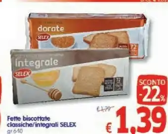 A&O Selex - Fette Biscottate Con Farina Integrale offerta