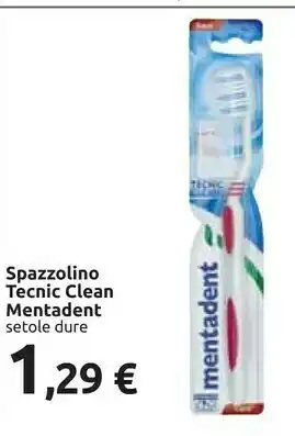 Carrefour Market Mentadent Spazzolino Tecnic Clean offerta