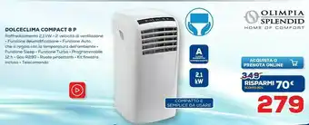 Euronics Olimpia Splendid Dolceclima Compact 8 P offerta