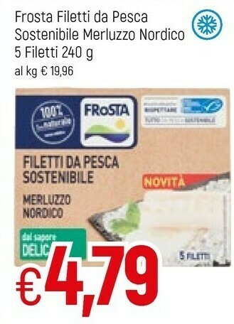 Famila Frosta Filetti Da Pesca Sostenibile Merluzzo Nordico 5 Filetti offerta