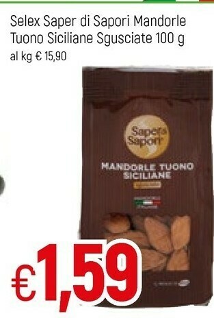 Famila Selex Saper Di Sapori Mandorle Tuono Siciliane Sgusciate offerta