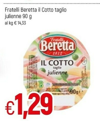 Famila Beretta Fratelli Il Cotto Taglio Julienne offerta