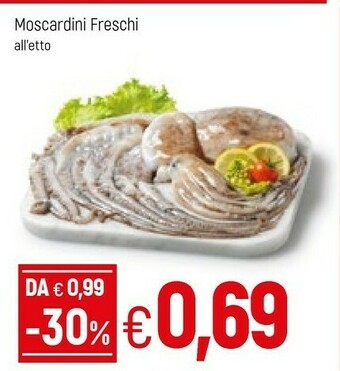 Famila Moscardini Freschi offerta
