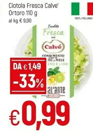 Famila Calvè Ciotola Fresca Ortoro offerta