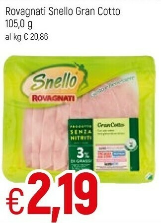 Famila Rovagnati Snello Gran Cotto offerta