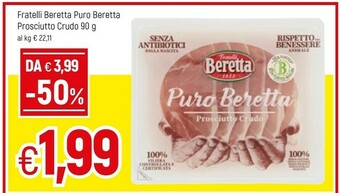 Famila Beretta Fratelli Puro Prosciutto Crudo offerta