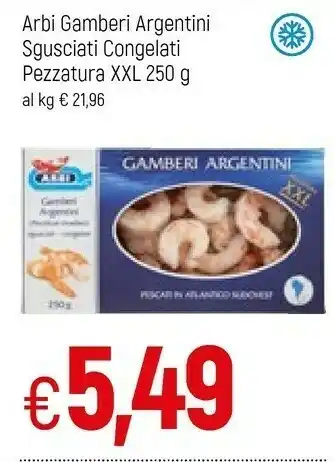 Famila Arbi Gamberi Argentini Sgusciati Congelati 250 G(ml) offerta