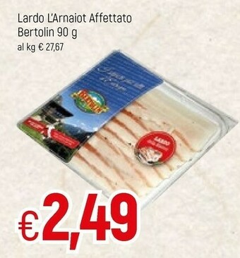 Famila Bertolin Lardo L'arnaiot Affettato offerta