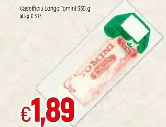 Famila Longo Caseificio Tomini offerta