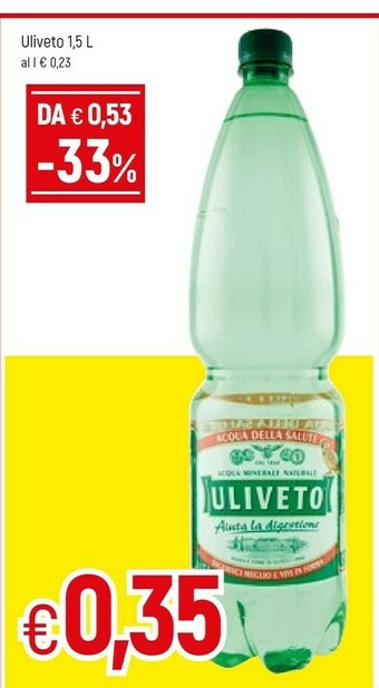 Famila Uliveto Acqua Minerale Naturale 1500 G(ml) offerta