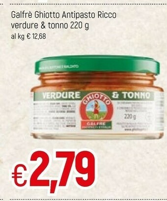 Famila Galfrè Ghiotto Antipasto Ricco Verdure & Tonno offerta
