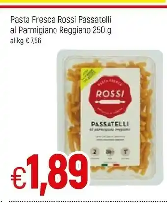 Famila Pasta Fresca Rossi Passatelli Al Parmigiano Reggiano offerta