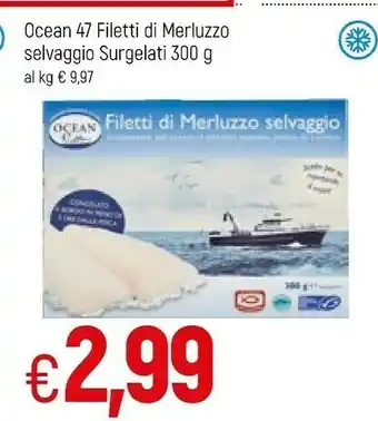 Famila Ocean 47 Filetti Di Merluzzo Selvaggio Surgelati offerta