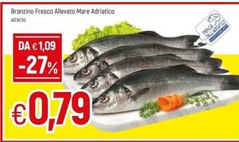 Famila Branzino Fresco Allevato Mare Adriatico offerta