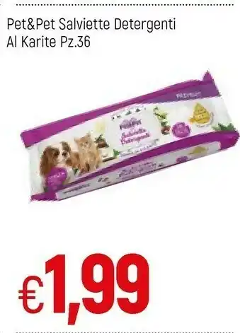 Pet & Pet Salviette Detergenti Al Karite